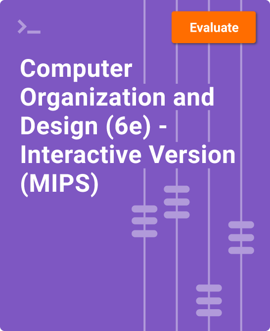 zyVersion - Computer Organization and Design (6e) - Interactive Version (MIPS)