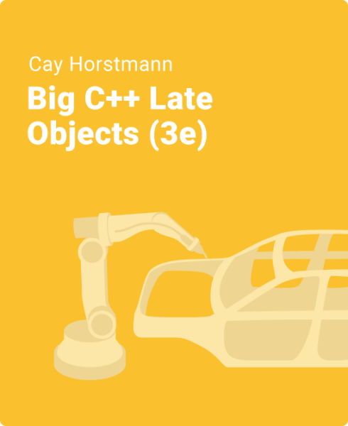 Big C++ Late Objects by Cay Horstmann